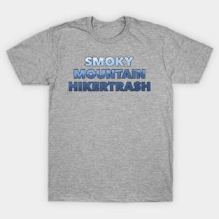 Smoky Mountain Hikertrash T-Shirt